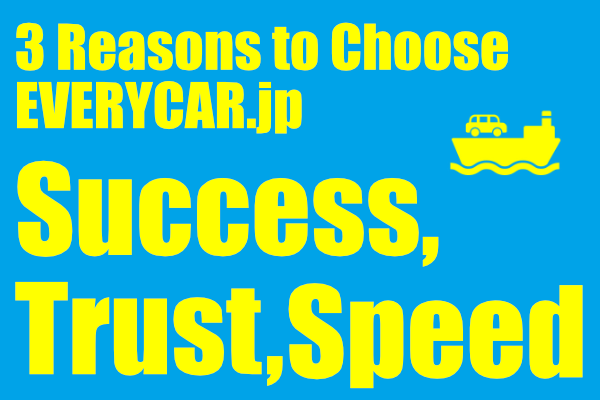 Why Choose EVERYCAR.jp ?